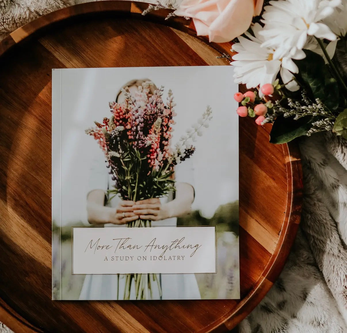 More Than Anything - Study on Idolatry